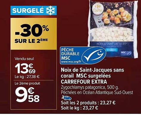 Promo Noix De Saint jacques Sans Corail Msc Surgelées Carrefour Extra