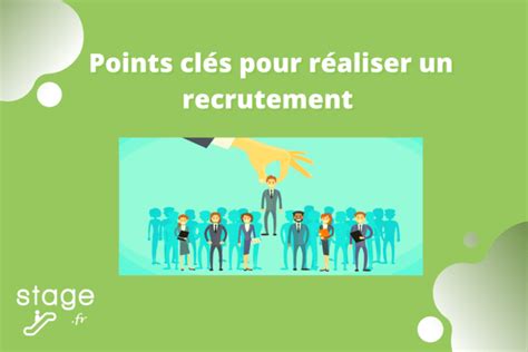 Conseils Pour R Ussir Son Recrutement Stage Fr