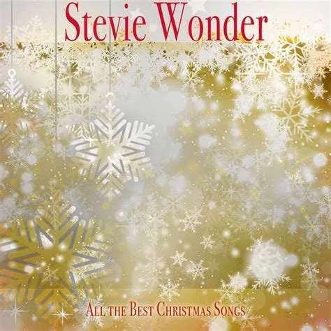 All The Best Christmas Songs Stevie Wonder Qobuz