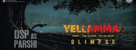 yellamma cast release date trailer songs posters news reviews