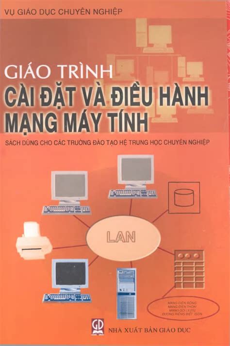 Giáo trình cài đặt và điều hành mạng máy tính Giáo trình PDF Thư