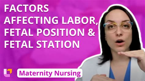 Factors Affecting Labor Fetal Position Fetal Station Maternity