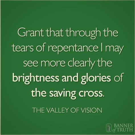 The Valley Of Vision Puritan Prayers Devotions