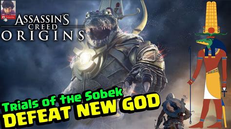 Assassins Creed Origins Trials Of The Sobek Defeat New Gods Youtube