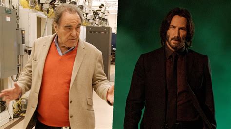 Oliver Stone Calls ‘john Wick 4 “disgusting Beyond Belief” And Compares