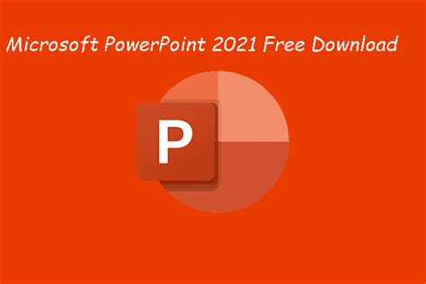 Free Download Microsoft Powerpoint 2021 Win10 And Win11