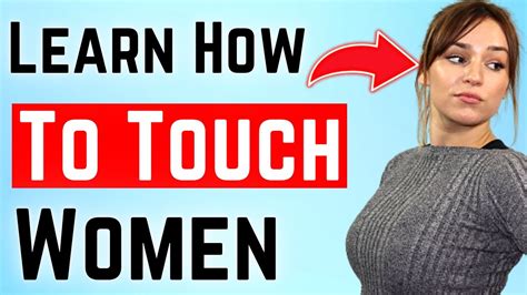 How To Touch A Girl To Make Her Fall In Love With You Youtube