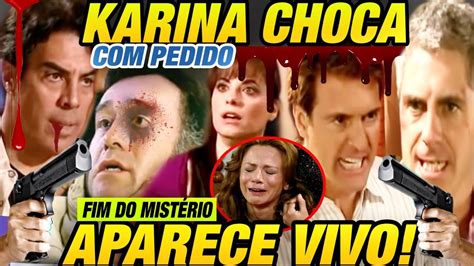 Quando Me Apaixono Lvaro Aparece Vivo E Foge De Esconderijo Karina