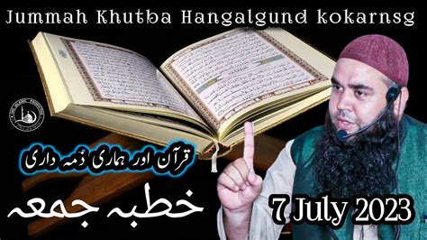 Khutba Jummah Hangalgund Kokarnag July Moulana Gulzar Ahmad