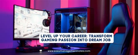 Level Up Your Career: Transform Gaming Passion into Dream Job