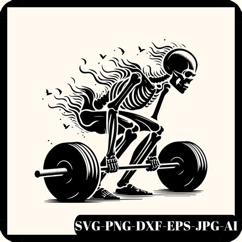 Skeleton Deadlift Svg Gym Svg Workout Shirt Sticker Decal Workout