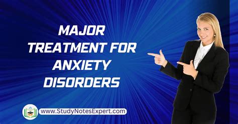 Top Treatment for Anxiety Disorders