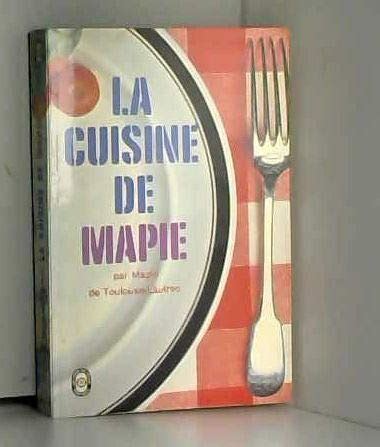 Amazon Fr La Cuisine De Mapie Mapie De Toulouse Lautrec Livres