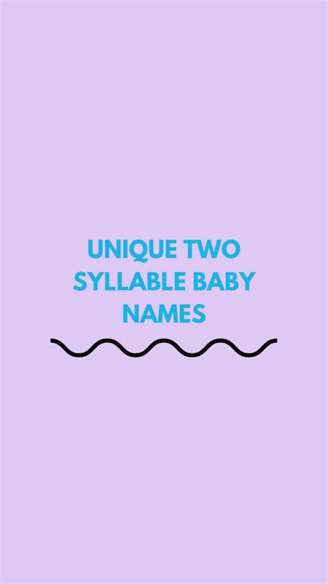 Unique Two Syllable Baby Names Studio Diy