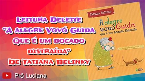 Leitura Deleite para o Dia dos Avós A alegre vovó Guida que é um