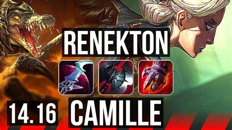 RENEKTON Vs CAMILLE TOP 11 0 4 Legendary EUW Master 14 16