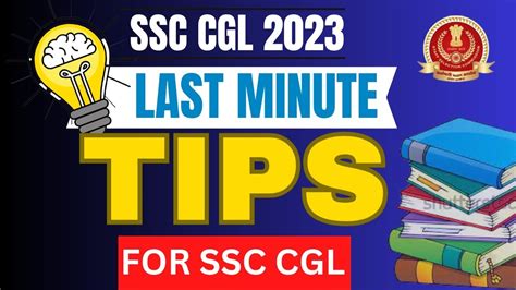 Ssc Cgl Strategy Ssc Cgl Last Minute Tips Cgl Last Days