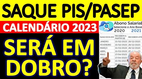 Saque Pis Pasep Pagamento Em Dobro No Calend Rio Quem Vai