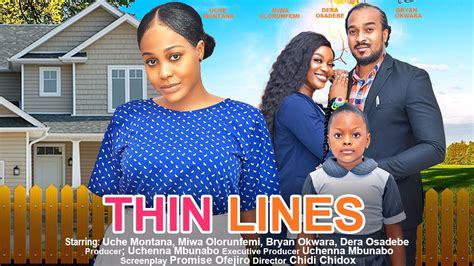 Thin Lines Uche Montana Bryan Okwara Miwa Olorunfem Dera Nigerian