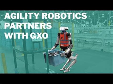 Agility Robotics Partners With Gxo Youtube