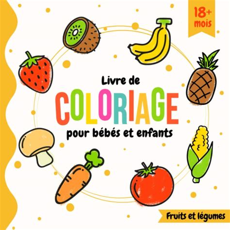 Buy Livre de Coloriage pour bébés et enfants Les premiers coloriages