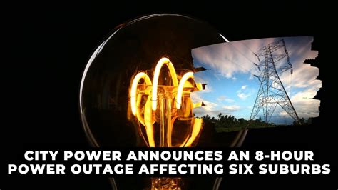 City Power Announces An 8 Hour Power Outage Affecting Six Suburbs