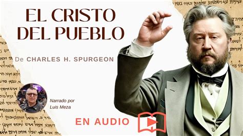 El Cristo Del Pueblo Charles Spurgeon Salmo 89 19 YouTube