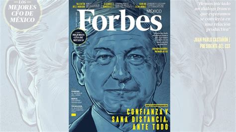 Exclusiva Los Empresarios Dan A Amlo Su Voto De Confianza • Forbes