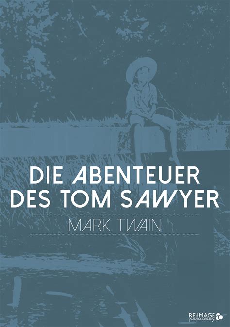 Abenteuer des Tom Sawyer Марк Твен скачать книгу fb2 epub pdf