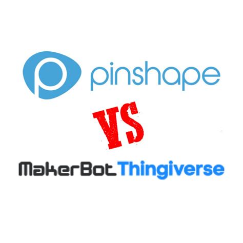 Pinshape vs Thingiverse: Showdown in 3D Model Town - 3D Printing Industry