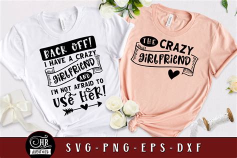 Back Off I Have A Crazy Girlfriend Graphic By Hrdigitals · Creative Fabrica