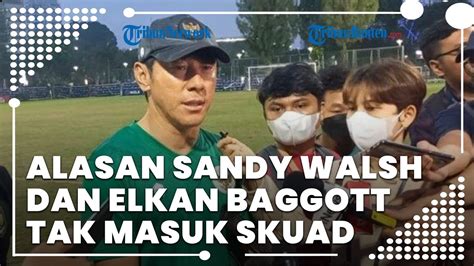 Sandy Walsh Dan Elkan Baggott Tak Masuk Skuad Piala Aff Shin Tae Yong