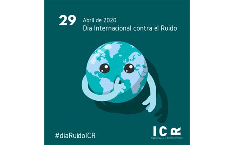 Día Internacional de la Concienciación sobre el Ruido ICR Acústica