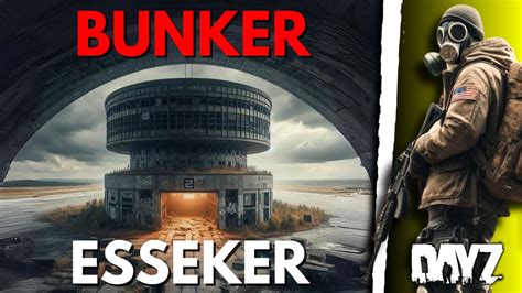 VISITA AL BUNKER ESSEKER DayZ YouTube