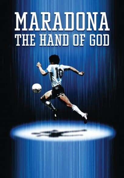 Watch Maradona: The Hand of God (2007) - Free Movies | Tubi