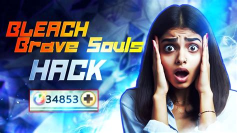 How To Hack Bleach Brave Souls Easy Tips To Get Unlimited Spirit Orbs 🔥