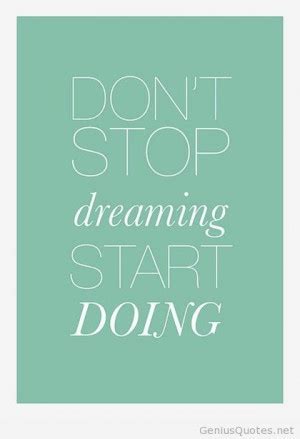 Never Stop Dreaming Quotes. QuotesGram