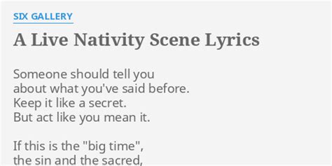 A Live Nativity Scene Lyrics By Six Gallery Someone Should Tell You