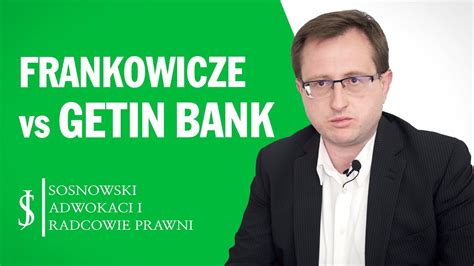 Frankowicze i Getin Bank Sprawy Frankowe Wady umów CHF Wyroki