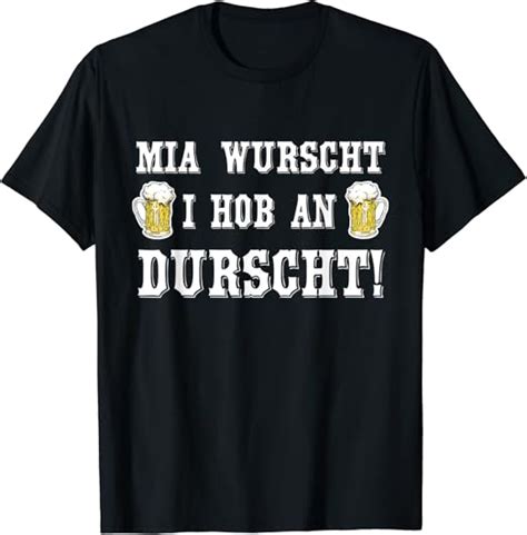 Herren Bayern Lustige Bayrische Sprüche I Hob An Durscht Bier T Shirt