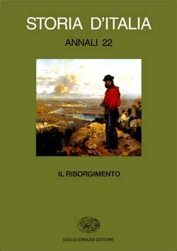 Storia DItalia Annali 22 Il Risorgimento VV Giulio Einaudi