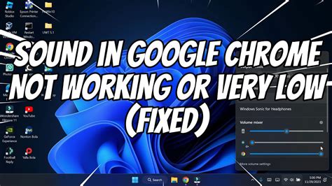 Sound In Google Chrome Not Working Or Very Low Fixed Youtube