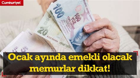 Ocak ayında emekli olacak memurlar dikkat Uzmanı uyardı Seyyanen