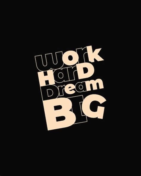 Premium Vector Work Hard Dream Big Typography T Shirt Design For Print Ready Work Hard Dream