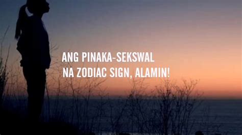 Ang Pinaka Sekswal Na Zodiac Signs Youtube