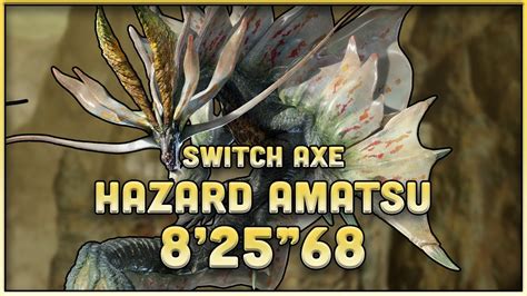 MHR Sunbreak Solo Hazard Amatsu 8 25 68 YouTube