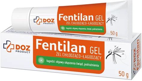 Doz Product Fentilan Gel El Ch Odz Co Agodz Cy G Opinie Cena