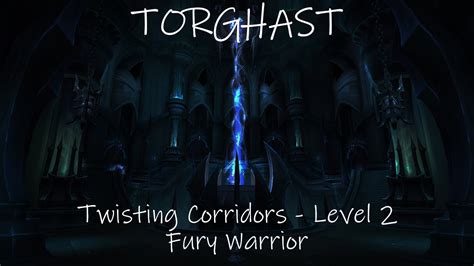 Torghast Twisting Corridors Level Clear Fury Warrior World Of