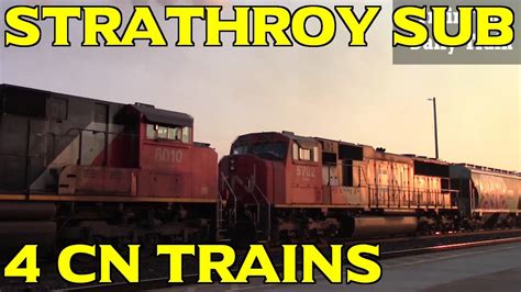 Railfanning Strathroy Sub With 4 CN Trains Sarnia Ontario YouTube