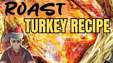 Anthony Bourdain Turkey Recipe The Perfect Culinary Masterpiece Kitchen Aiding